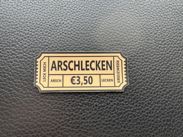 Aufkleber/Sticker "Arschlecken"