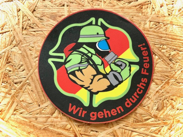 Aufkleber/Sticker "Wir gehen durchs Feuer!" Deutschland