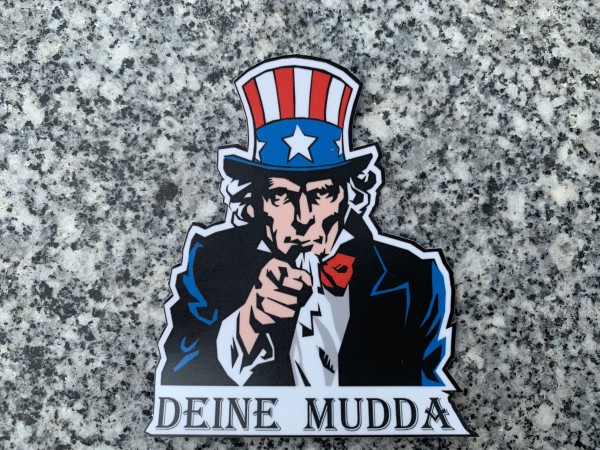 Aufkleber/Sticker "DEINE MUDDA"