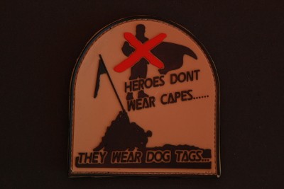 3DRubber Patch:"HEROES DON'T WEAR CAPES"