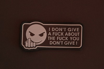 3DRubber Patch:"I DON'T GIVE A FUCK...!"