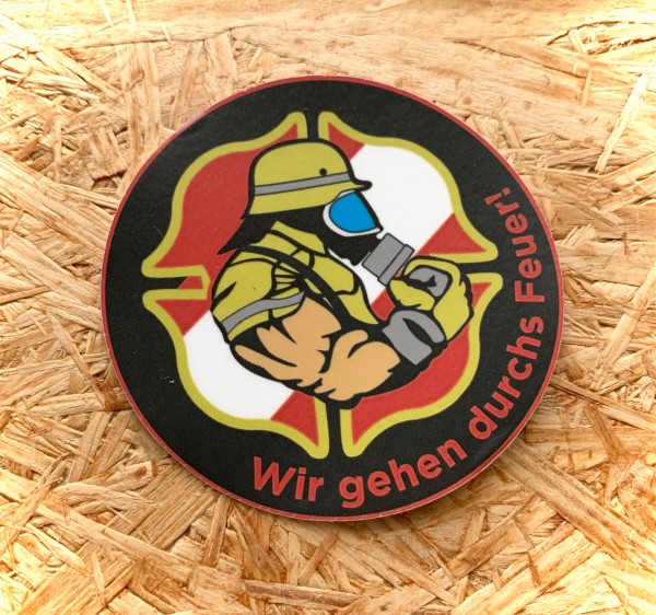 Aufkleber/Sticker "Wir gehen durchs Feuer!" Österreich