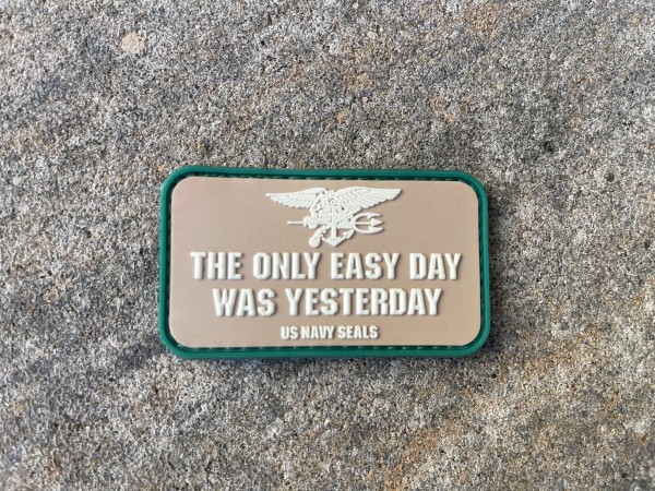 3D Rubberpatch "THE ONLY EASY DAY WAS YESTERDAY" beige