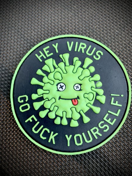 3D Rubberpatch: "HEY VIRUS GO FUCK YOURSELF!"
