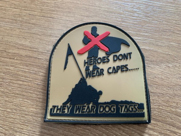 3DRubber Patch:"HEROES DON'T WEAR CAPES" beige IWO JIMA