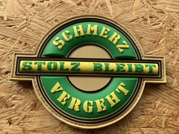 SCHMERZ VERGEHT STOLZ BLEIBT