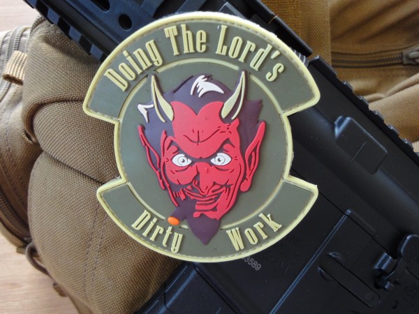 3D Rubber MORALE PATCH: "Doing the Lord's dirty work"