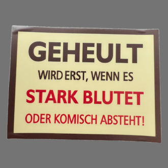 Aufkleber/Sticker "Geheult"