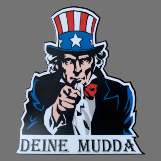 Aufkleber/Sticker "DEINE MUDDA"