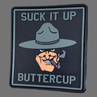 3D Rubberpatch: "SUCK IT UP BUTTERCUP"