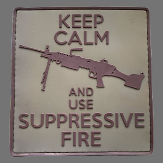 3D Rubber MORALE PATCH: "Keep calm and use suppressive fire" grün, vintage