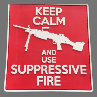 3D Rubber MORALE PATCH: "Keep calm and use suppressive fire"
