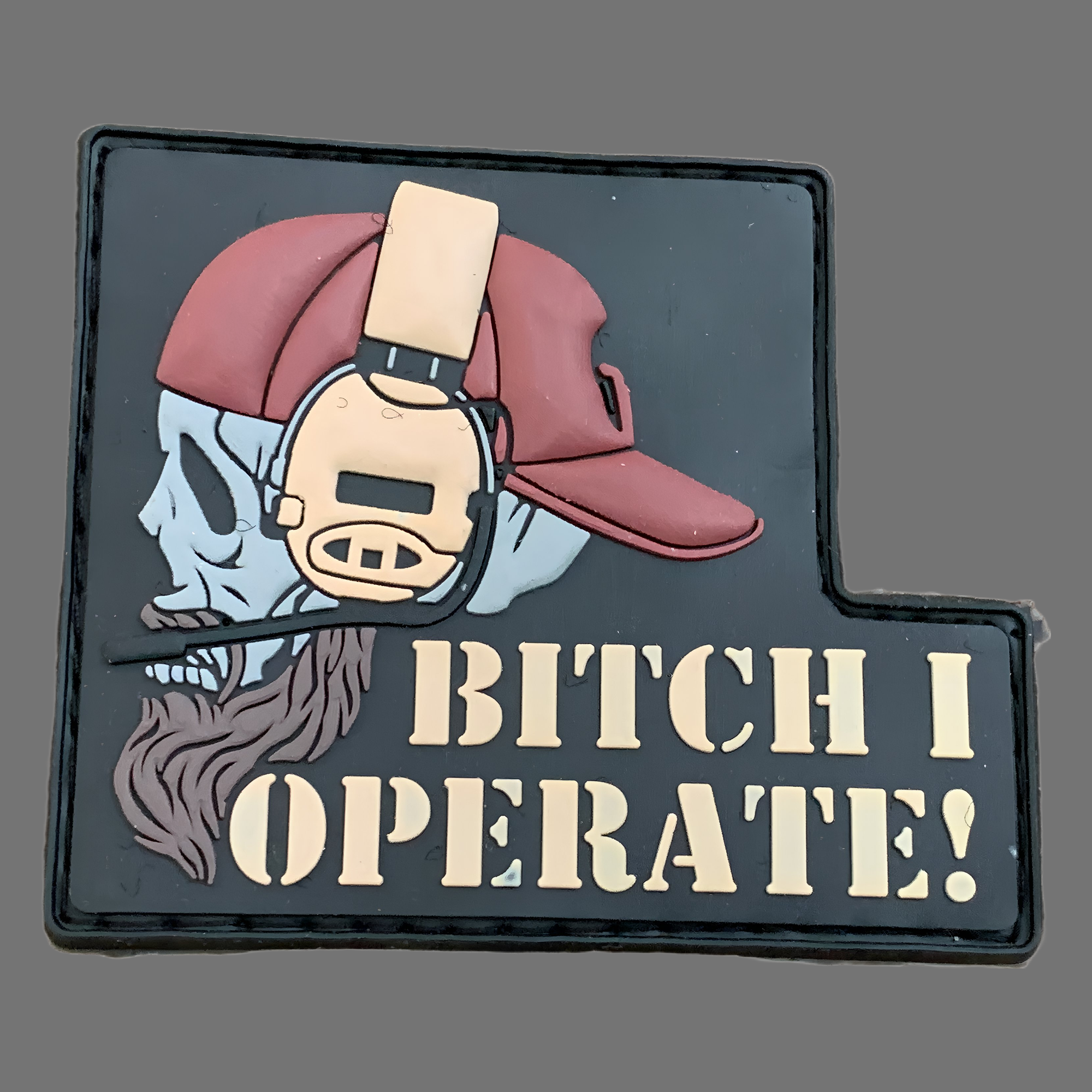 3D Rubberpatch: "Bitch I operate"